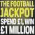 Football Jackpot is here!